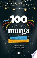 Libro 100 veces murga