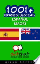 Libro 1001+ Frases Básicas Español - Maorí