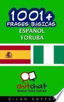 Libro 1001+ Frases Básicas Español - Yoruba