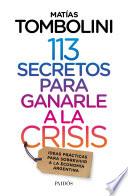 Libro 113 secretos para ganarle a la crisis
