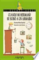 Libro 178. Cuando mi hermano se subió a un armario
