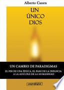 Libro 1ed Un unico Dios. El motivo de ser del pueblo elegido