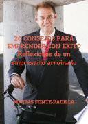 Libro 20 Consejos para emprender con Éxito. Reflexiones de un empresario arruinado.