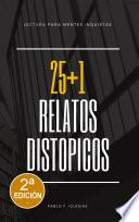 Libro 25+1 Relatos Distópicos