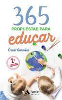 Libro 365 Propuestas para educar