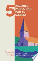 Libro 5 razones para orar por tu iglesia