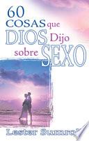 Libro 60 cosas que Dios dijo sobre sexo / 60 Things God Said About Sex