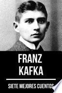 Libro 7 mejores cuentos de Franz Kafka