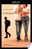 Libro A mil pasos de ti (Bailamos 3)