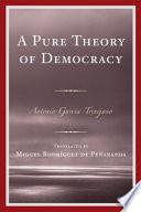 Libro A Pure Theory of Democracy