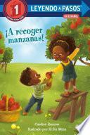 Libro ¡A recoger manzanas! (Apple Picking Day! Spanish Edition)