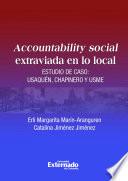 Libro Accountability Social extraviada en lo local. Estudio de caso: Usaquen, Chapinero y Usme