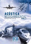 Libro Acústica medioambiental. Vol. I