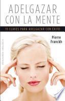 Libro Adelgazar con la mente
