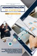 Libro ADMINISTRACIÓN DE EMPRESAS. ELEMENTOS BÁSICOS