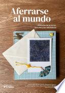 Libro Aferrarse al mundo