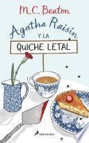 Libro Agatha Raisin y la quiche letal (Agatha Raisin 1)