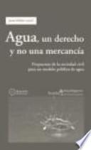 Libro Agua, un derecho y no una mercancía