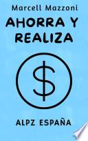 Libro ¡Ahorra Y Realiza!