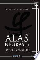 Libro Alas negras 1: Bajo los ángeles