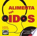 Libro Alimenta tus oidos