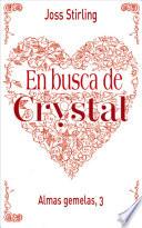 Libro Almas gemelas, 3. En busca de Crystal