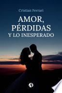 Libro Amor, Pérdidas y lo inesperado