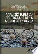 Libro Análisis jurídico del trabajo de la mujer en la pesca