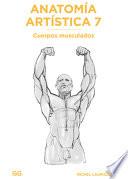 Libro Anatomía artística 7 Cuerpos musculados