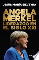 Libro Ángela Merkel. Liderazgo en el Siglo XXI