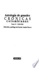 Libro Antología de grandes crónicas colombianas: 1949-2004