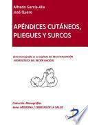 Libro Apéndices cutáneos, pliegues y surcos