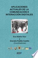 Libro Aplicaciones actuales de la comunicación e interacción digitales