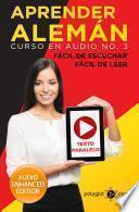 Libro Aprender Alemán - Fácil de Leer - Fácil de Escuchar - Texto Paralelo - Curso en Audio No. 3