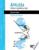 Libro Aprueba Física y Química.Electricidad