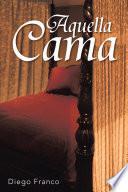 Libro Aquella cama