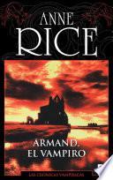 Libro Armand el vampiro (Crónicas Vampíricas 6)