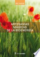 Libro Artesanías mágicas de la bioenergía