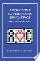 Libro Artículos Y Crucigramas Educativos Para Toda La Familia
