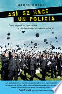 Libro Así se hace un policía