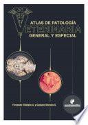 Libro Atlas de patología veterinaria. General y especial