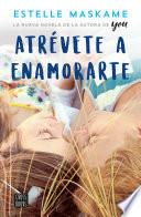 Libro Atrévete a enamorarte (Edición mexicana)