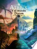 Libro Atriux y el mundo Doom