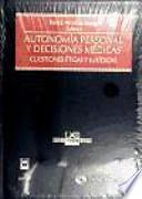 Libro Autonomía personal y decisiones médicas