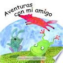 Libro Aventuras con mi amigo