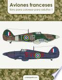 Libro Aviones franceses libro para colorear para adultos 1