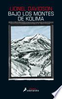 Libro Bajo los montes de Kolima