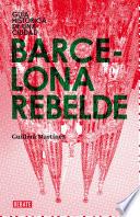 Libro Barcelona rebelde