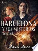 Libro Barcelona y sus misterios. Tomo II