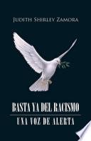 Libro Basta ya del racismo